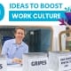 50 Ideas to Boost Work Culture