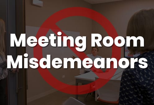 Meeting Room Misdemeanors