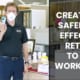 Creating a Safer Return to the Workplace