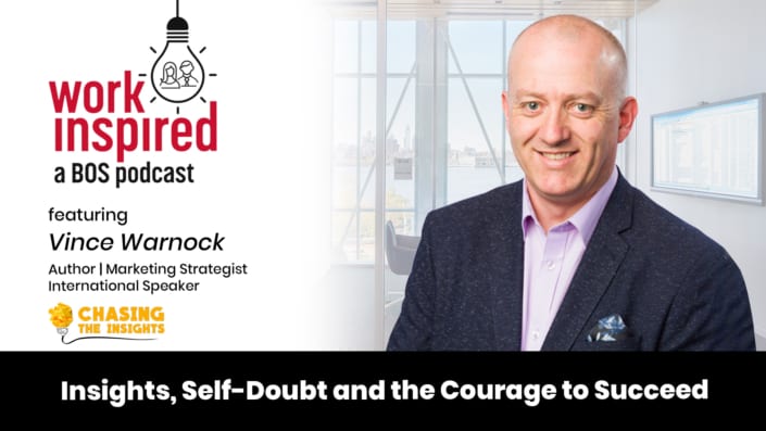 work-inspired-podcast-vince vince warnock